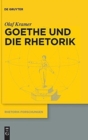Image for Goethe und die Rhetorik