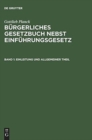 Image for Burgerliches Gesetzbuch nebst Einfuhrungsgesetz, Band 1, Einleitung und Allgemeiner Theil