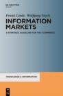Image for Information markets: a strategic guideline for the i-commerce