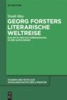 Image for Georg Forsters literarische Weltreise: Dialektik der Kulturbegegnung in der Aufklarung
