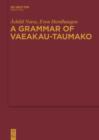 Image for A Grammar of Vaeakau-Taumako