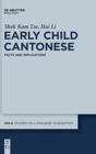 Image for Early Child Cantonese : Facts and Implications
