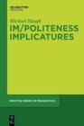 Image for Im/Politeness Implicatures