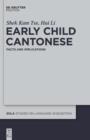 Image for Early child Cantonese: facts and implications