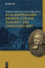 Image for Schleiermacher - Denker fur die Zukunft des Christentums?