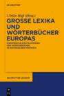 Image for Grosse Lexika und Worterbucher Europas: Europaische Enzyklopadien und Worterbucher in historischen Portrats