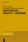 Image for Nietzsche - Macht - Grosse: Nietzsche - Philosoph der Grosse der Macht oder der Macht der Grosse