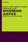 Image for Sovereign Justice: Global Justice in a World of Nations
