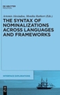 Image for The Syntax of Nominalizations across Languages and Frameworks