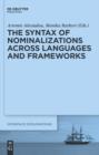 Image for The syntax of nominalizations across languages and frameworks