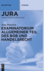 Image for Examinatorium Allgemeiner Teil des BGB und Handelsrecht