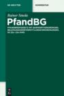 Image for PfandBG: Pfandbriefgesetz mit Barwertverordnung, Beleihungswertermittlungsverordnungen,  22a-22o KWG
