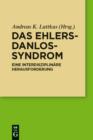Image for Das Ehlers-Danlos-Syndrom: Eine interdisziplinare Herausforderung