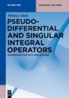 Image for Pseudodifferential and Singular Integral Operators: An Introduction with Applications