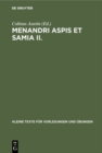 Image for Menandri Aspis et Samia II.: Subsidia interpretationis
