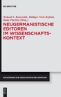 Image for Neugermanistische Editoren im Wissenschaftskontext