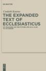 Image for The Expanded Text of Ecclesiasticus: Its Teaching on the Future Life as a Clue to its Origin