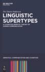Image for Linguistic Supertypes: A Cognitive-Semiotic Theory of Human Communication