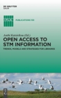 Image for Open Access to STM Information : Trends, Models and Strategies for Libraries