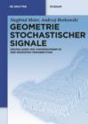 Image for Geometrie Stochastischer Signale: Grundlagen und Anwendungen in der Geodaten-Verarbeitung