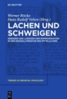 Image for Lachen und Schweigen : Grenzen und Lizenzen der Kommunikation in der Erzahlliteratur des Mittelalters