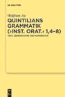 Image for Quintilians Grammatik (&quot;Inst. orat.&quot; 1,4-8): Text, Ubersetzung und Kommentar