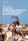 Image for Atlas of terrestrial mammals of the Ionian and Aegean islands