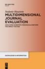 Image for Multidimensional Journal Evaluation: Analyzing Scientific Periodicals beyond the Impact Factor