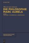Image for Die Philosophie Marc Aurels: Band 1: Textform - Stilmerkmale - Selbstdialog