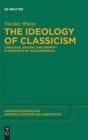 Image for The Ideology of Classicism