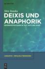 Image for Deixis und Anaphorik: Referenzstrategien in Text, Satz und Wort