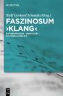 Image for Faszinosum &#39;Klang&#39;: Anthropologie - Medialitat - kulturelle Praxis
