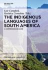 Image for The indigenous languages of South America: a comprehensive guide