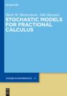 Image for Stochastic Models for Fractional Calculus : 43