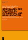 Image for Grundlagen der praktischen Information und Dokumentation: Handbuch zur Einfuhrung in die Informationswissenschaft und -praxis