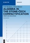 Image for Algebra in the Stone-Cech Compactification: Theory and Applications