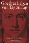 Image for Goethes Leben von Tag zu Tag: Generalregister: Namenregister - Register der Werke Goethes - Geographisches Register