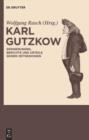 Image for Karl Gutzkow: Erinnerungen, Berichte und Urteile seiner Zeitgenossen. Eine Dokumentation