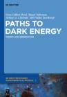 Image for Paths to Dark Energy: Theory and Observation