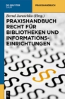 Image for Praxishandbuch Recht fur Bibliotheken und Informationseinrichtungen