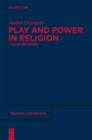 Image for Play and Power in Religion: Collected Essays : 50