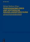 Image for Friedensnobelpreis und historische Grundlagenforschung: Ludwig Quidde und die Erschliessung der kurialen Registeruberlieferung