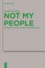 Image for Not My People: Gentiles as Exiles in Pauline Hermeneutics