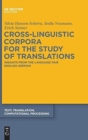 Image for Cross-Linguistic Corpora for the Study of Translations : Insights from the Language Pair English-German
