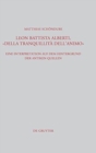 Image for Leon Battista Alberti, &quot;Della tranquillita dell&#39;animo&quot; : Eine Interpretation auf dem Hintergrund der antiken Quellen