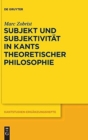 Image for Subjekt und Subjektivitat in Kants theoretischer Philosophie