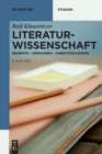 Image for Literaturwissenschaft : Begriffe - Verfahren - Arbeitstechniken
