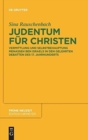 Image for Judentum fur Christen : Vermittlung und Selbstbehauptung Menasseh ben Israels in den gelehrten Debatten des 17. Jahrhunderts