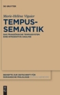 Image for Tempussemantik : Das franzosische Tempussystem ; eine integrative Analyse