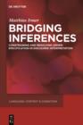 Image for Bridging Inferences: Constraining and Resolving Underspecification in Discourse Interpretation